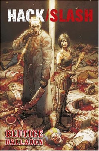 - Hack / Slash 04: Blutige Balladen