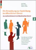  - Der Einstellungstest zur Ausbildung im öffentlichen Dienst: Eignungstests im nichttechnischen Dienst. Mit Prüfungsmappe und 5 Prüfungsbögen