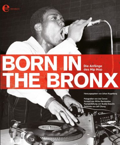 - Born in the Bronx: Die Anfänge des Hip Hop