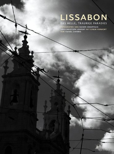  - Lissabon: Das Helle, Traurige Paradies