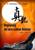  - Zen Wrapped in Karma dipped in Chocolate: Ein Zen-Trip durch Tod, Sex, Scheidung und die Suche nach dem wahren Dharma