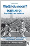  - 1904 Geschichten: Mit Schalke is wie wennze fliechs