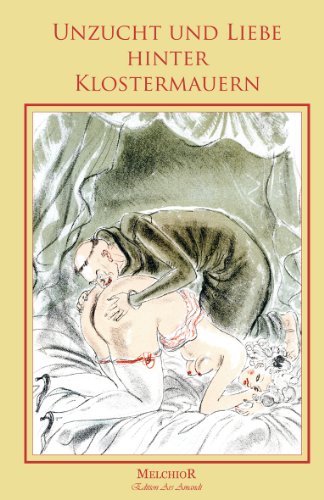 - Unzucht und Liebe hinter Klostermauern
