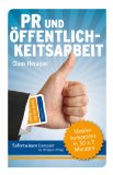  - PR - Crashkurs: So gewinnen Sie alle Medien für sich