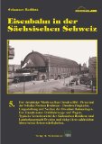  - Eisenbahn in der Sächsischen Schweiz, Band 4