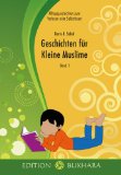  - Was der Koran uns sagt: Für Kinder in einfacher Sprache
