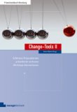 - Change-Tools: Erfahrene Prozessberater präsentieren wirksame Workshop-Interventionen