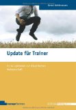 - Trainings planen und gestalten: Professionelle Konzepte entwickeln, Inhalte kreativ visualisieren, Lernziele wirksam umsetzen