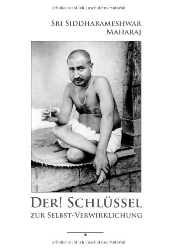 - Der Schlüssel zur Selbst-Verwirklichung