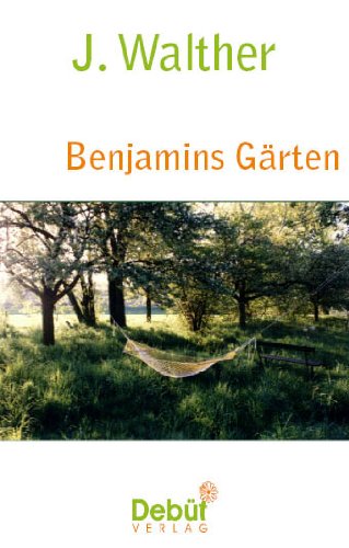 - Benjamins Gärten