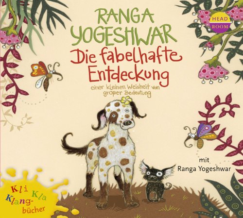 - Kli-Kla-Klangbücher: Die fabelhafte Entdeckung einer kleinen Weisheit von großer Bedeutung