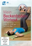  - Mein Beckenbodenbuch: Mehr Kraft, erfüllte Sexualität, beweglicher Rücken. Mit Selbsttest zum erfolgreichen Training