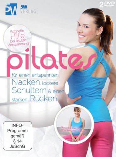 - Pilates - für einen entspannten Nacken, lockere Schultern & einen starken Rücken (2 DVDs)