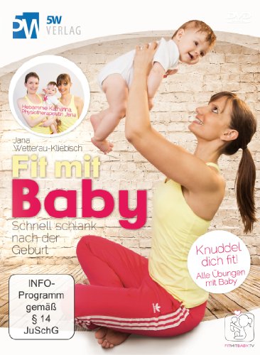 - Fit mit Baby - Schnell schlank nach der Geburt (Rückbildungsgymnastik mit Baby) --- entwickelt von Mami-Fitness-Expertin Jana Wetterau & Hebamme Katharina --- Alle Übungen mit Baby ---