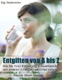  - Amalgam frisst meine Seele: Überleben einer chronischen Amalgamvergiftung. Ein authentischer Bericht - spannend wie ein Krimi!