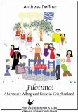  - Das Kaffeeorakel von Hellas - Abenteuer, Alltag und Krise in Griechenland