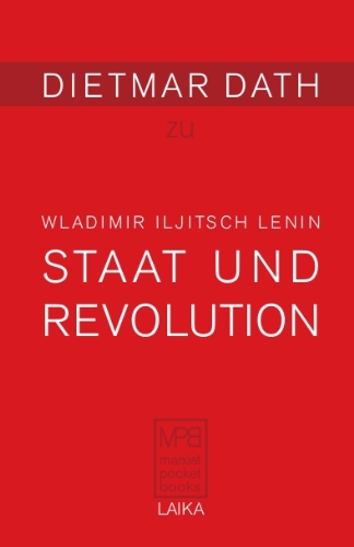  - Wladimir Iljitsch Lenin: Staat und Revolution (1917)