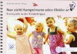  - Zwei klitzekleine Miezekatzen schleichen leis' auf ihren Tatzen ...: Klanggeschichten  zur Sprachförderung in der Krippe