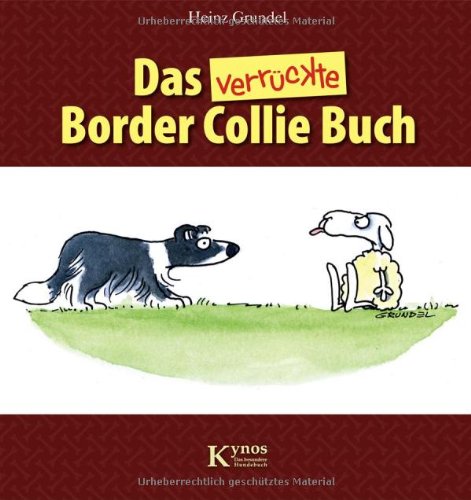- Das verrückte Border Collie Buch
