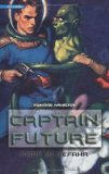  - Die Rückkehr von Captain Future