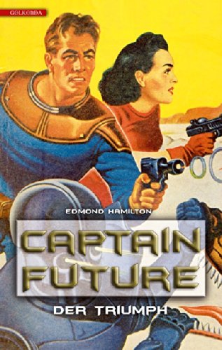  - Captain Future 4: Der Triumph
