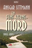  - Tödlicher Steilhang: Kriminalroman