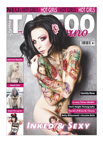- Tattoo Inferno 02-14 (Nr. 04), mit Cover-Model Cassidy Rose, großformatigen Bildern internationaler Top-Fotografen, Brian M. Viveros Special, Art Shoots u.v.m.