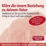 - Kläre die innere Beziehung zu deiner Mutter - Meditations-Doppel-CD: Innere Begegnungen mit deiner Mutter für Klarheit, Frieden und Freiheit