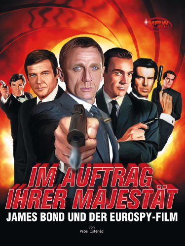 - Im Auftrag Ihrer Majestät - James Bond und der Eurospy-Film