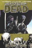  - The Walking Dead, Bd. 12: Schöne neue Welt