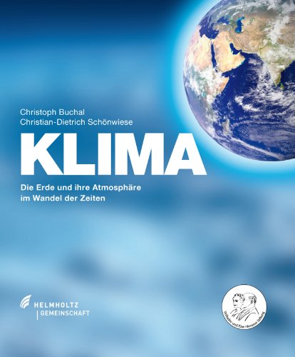  - KLIMA: Die Erde und ihre Atmosphäre im Wandel der Zeiten