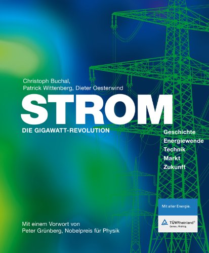  - STROM - Die Gigawatt-Revolution