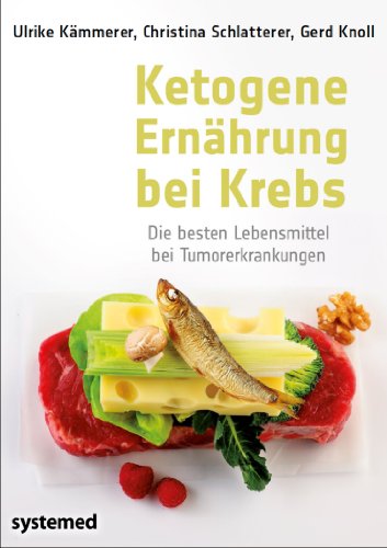  - Ketogene Ernährung bei Krebs. - Die besten Lebensmittel bei Tumorerkrankung.