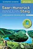 -- - Saar-Hunsrück-Steig - Die neue Trasse Band 2 (Ost). Offizieller Wanderführer - Schöneres Wandern Pocket. Herausnehmbare Faltkarte, geprüfte GPS-Daten und Smartphone-Anbindung.