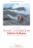  - Vulkane Italiens: Vesuv, Campi Flegrei, Stromboli, Vulcano, Ätna