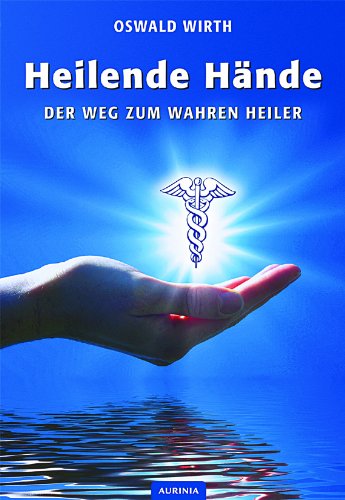- Heilende Hände: Der Weg zum wahren Heiler
