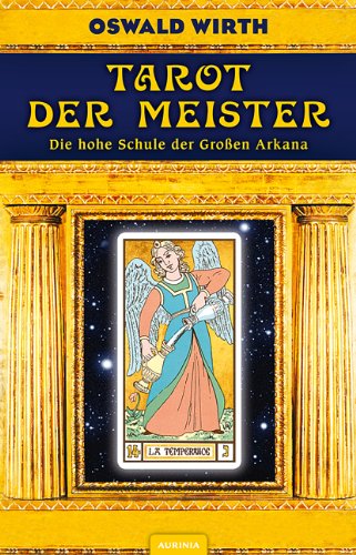 - Tarot der Meister: Die hohe Schule der Großen Arkana