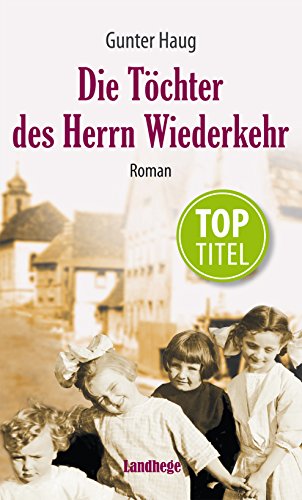 - Die Töchter des Herrn Wiederkehr