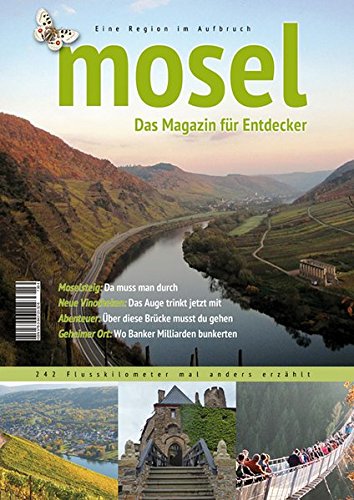  - mosel. Das Magazin für Entdecker