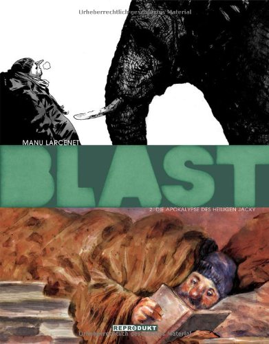 - Blast 2 - Die Apokalypse des Heiligen Jacky
