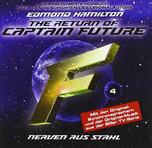  - The Return of Captain Future, Folge 4: Nerven aus Stahl