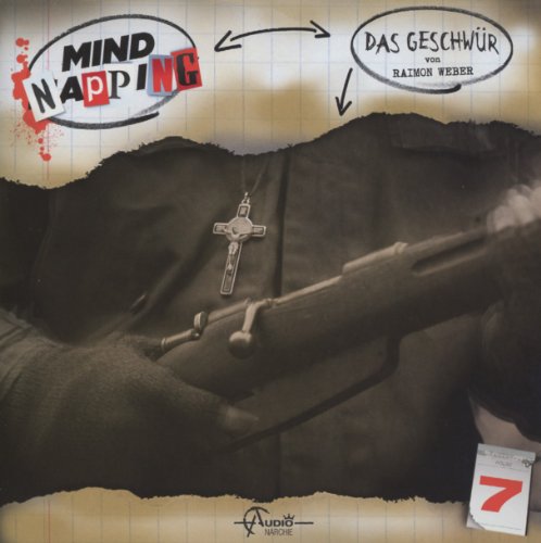 - MindNapping 07 - Das Geschwür