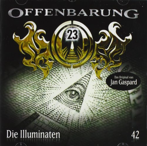  - Offenbarung 23 - Folge 42: Die Illuminaten