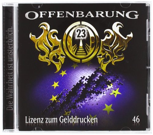 - Offenbarung 23 - Folge 46: Lizenz zum Gelddrucken