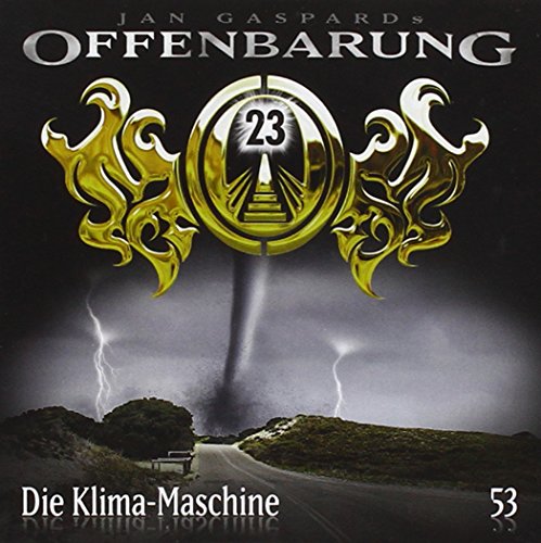- Offenbarung 23 - Folge 53: Die Klima-Maschine