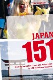 - Schonungslos Japanisch: Ein High School-Jahr zwischen Moderne, Tradition, Gastfamilie und Manga