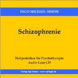  - Therapien für die Seele: Die wichtigsten Methoden der Psychotherapie - verständlich dargestellt. 3 CDs: Psychologie heute. Von der Psychoanalyse bis ... Die wichtigsten Psychotherapien unserer Zeit