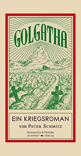 - Golgatha: Ein Kriegsroman