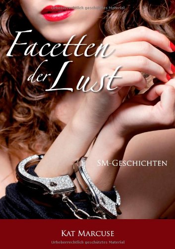  - Facetten der Lust: SM-Geschichten