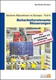  - 10 Schritte zum Performance Level: Handbuch zur Umsetzung der funktionalen Sicherheit nach ISO 13849